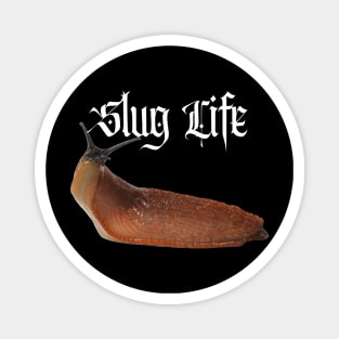 Slug Life version 1 Magnet